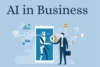 AI in Business - Explained in Simple Words - Post Thumbnail