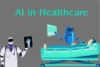 Role of AI in Healthcare - Transforming the Future of Medicine - Post Thumbnail