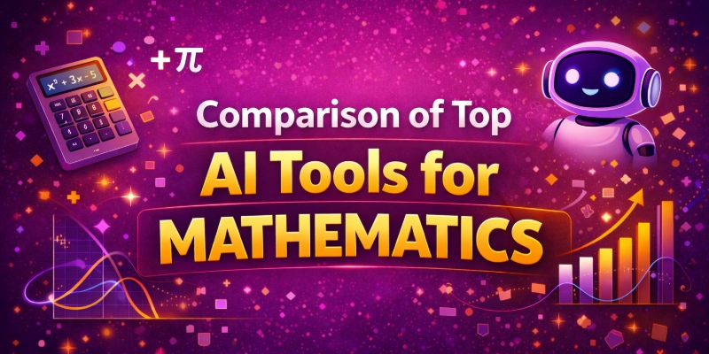 Comparison Of Ai Tools For Mathematics