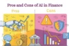 Top 10 Pros & Cons of AI in Finance - Post Thumbnail