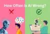 How Often Is AI Wrong? What You Should Know About Errors - Post Thumbnail